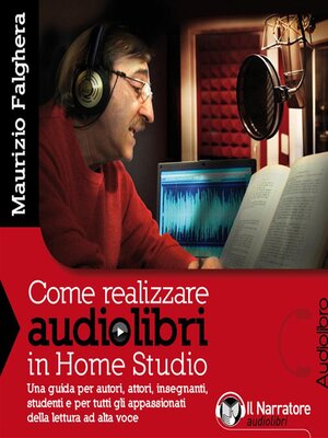 cover image of Come realizzare audiolibri in Home Studio